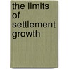 The Limits of Settlement Growth door Roland Fletcher