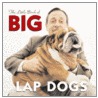 The Little Book of Big Lap Dogs door Onbekend