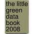 The Little Green Data Book 2008