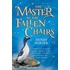 The Master Of The Fallen Chairs
