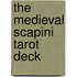 The Medieval Scapini Tarot Deck