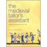 The Medieval Tailor's Assistant by Sarah Thursfield