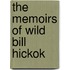 The Memoirs of Wild Bill Hickok