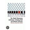 The Model Elementary Arithmetic by Alfred Kirk