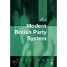 The Modern British Party System door Paul Webb