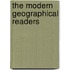 The Modern Geographical Readers