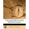 The Mystery In The Drood Family door Montagu Saunders