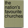 The Nation's Favourite Churches door Andrew Barr