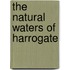 The Natural Waters Of Harrogate