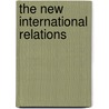 The New International Relations door M.C. (red) Smouts