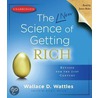 The New Science of Getting Rich door Wallace D. Wattles