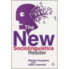 The New Sociolinguistics Reader by Nikolas Coupland