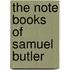 The Note Books Of Samuel Butler