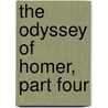 The Odyssey of Homer, Part Four door Stephen G. Daitz
