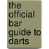 The Official Bar Guide To Darts