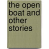The Open Boat And Other Stories by Stephen Crane