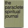 The Paraclete Spiritual Journal by Paraclete Press