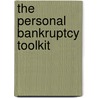 The Personal Bankruptcy Toolkit door Daniel Sitzarz