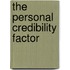 The Personal Credibility Factor