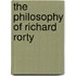 The Philosophy of Richard Rorty