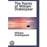 The Poems Of William Shakespear by Shakespeare William Shakespeare