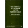 The Political Economy Of Nature door Robert Boardman