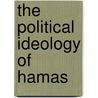 The Political Ideology Of Hamas by Michael Jensen