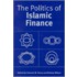 The Politics Of Islamic Finance