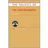 The Politics of the Environment by Chukwumerije Okereke