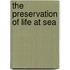 The Preservation Of Life At Sea
