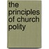 The Principles Of Church Polity