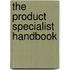 The Product Specialist Handbook