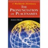The Pronunciation of Placenames by Adrian Room