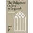 The Religious Orders in England