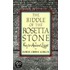 The Riddle of the Rosetta Stone