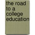 The Road To A College Education