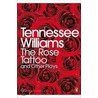 The Rose Tattoo And Other Plays door Tennessee Williams