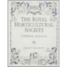 The Royal Horticultural Society door Brent Elliott
