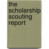 The Scholarship Scouting Report door Benjamin R. Kaplan