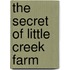 The Secret of Little Creek Farm