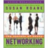 The Secrets of Savvy Networking