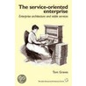 The Service-Oriented Enterprise door Tom Graves