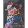 The Shot Heard 'round The World by Phil Bildner