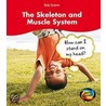 The Skeleton And Muscle Systems door Sue Barraclough