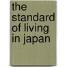 The Standard Of Living In Japan door Kkichi Morimoto