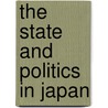 The State and Politics in Japan door Ian Neary
