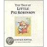 The Tale of Little Pig Robinson door Potter Beatrix