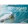 The Threesixty Bodyboard Manual by Rob Barber