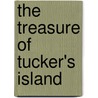 The Treasure Of Tucker's Island door John Calu