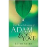 The True Identity of Adam & Eve door Edith Smith